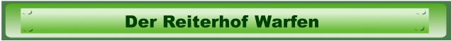 Der Reiterhof Warfen